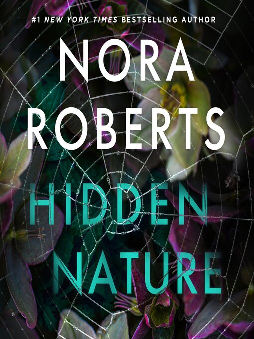 Title details for Hidden Nature by Nora Roberts - Wait list